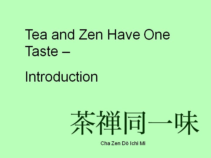 Zen and Tea Introduction